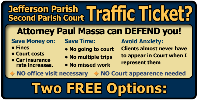 Jefferson Parish Second Parish Court Traffic Ticket Lawyer/Attorney