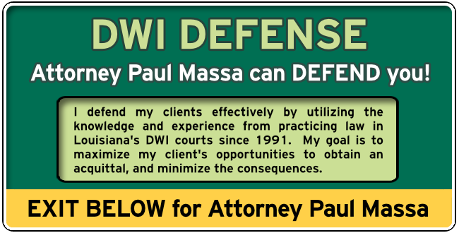 Second Jefferson Parish, Louisiana, Louisiana DWI Lawyer Paul M. Massa Graphic 1